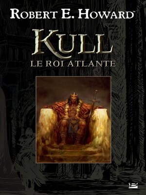 cover image of Kull le roi atlante
